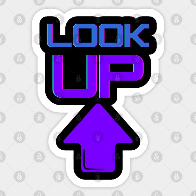 Look Up! Sticker by ApexDesignsUnlimited